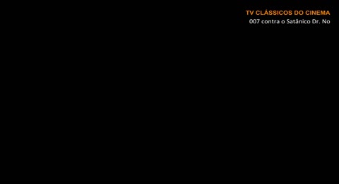 007 contra O Satanico Dr No 1962 tv classicos 2