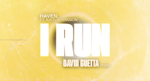 HAVEN  feat  Kaitlin Aragon   I Run  David Guetta Remix   Visualizer 