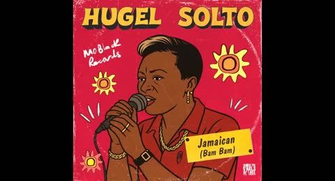Hugel  SOLTO  FR    Jamaican  Bam Bam   Extended Mix 