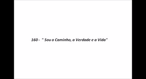 070   160      Sou o Caminho  a Verdade e a Vida   
