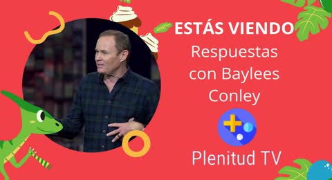 AHORA Respuestas con baylees conley en Plenitud TV