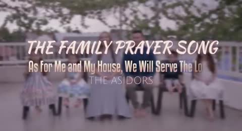THE FAMILY PRAYER SONG    As For Me   My House  We Will Serve The Lord    Christian Worship Song