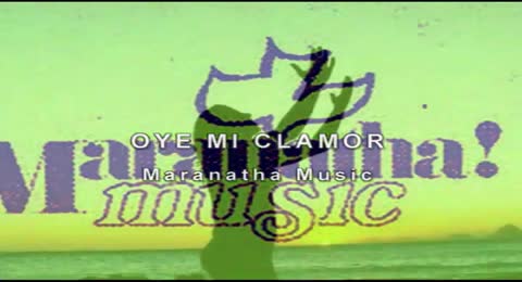 108  Oye mi clamor   Maranatha Music avi