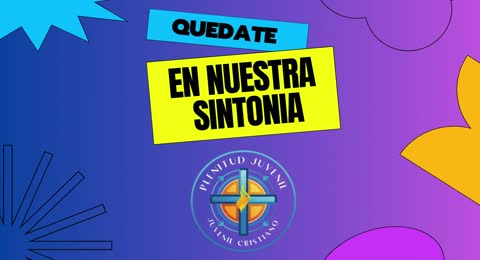 Bienvenidos a PLENITUD JUVENIL 2