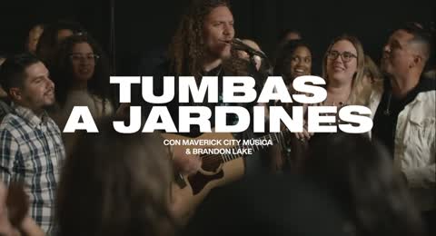 Tumbas A Jardines  ft  Brandon Lake   Edgar Aguilar    Maverick City M  sica