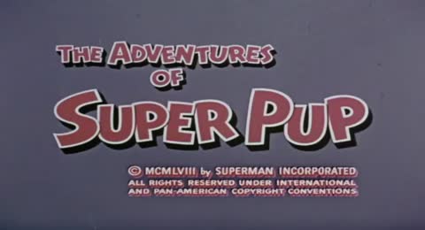 0068e Adventures Of Superpup 1958
