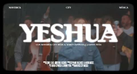 Yesh  a feat  Karen Espinosa Johnny Pe  a Maverick City Music x Maverick City M  sica