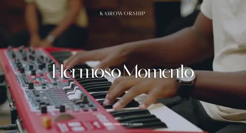 Hermoso Momento   Kairo Worship