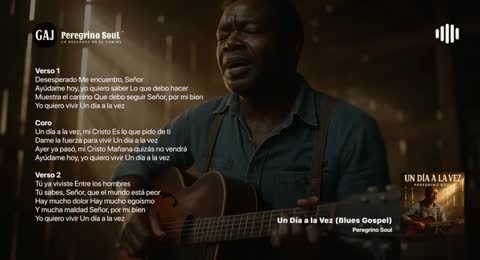 Un D  a a la Vez   Blues Gospel  Peregrino Soul